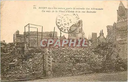 Cartes postales Reims dans les Ruines apres la Retraite des Allemands Un Coin de la Place d'Erlon et la Rue Buir