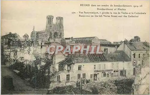 Ansichtskarte AK Reims dans ses annees de Bombardement 1914 1918 Vue Panoramique a Gauche la rue  de Vesles et la