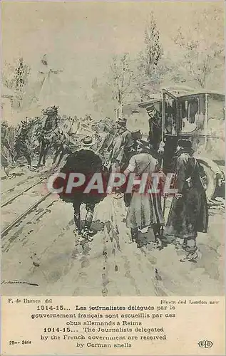 Cartes postales 1914 1915 Les Journalistes delegues par le Gouvernement Francais sont accueillis par des Obus Al