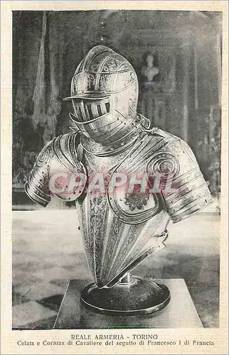 Cartes postales moderne Reale Armeria Torino Celata e corazza di Cavaliere del Seguito di Francesco di Francia Militaria