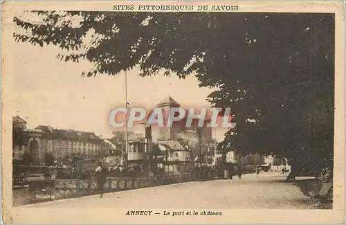 Ansichtskarte AK Annecy Sites Pittoresques de Savoie Le Port et le Ch�teau Bateau