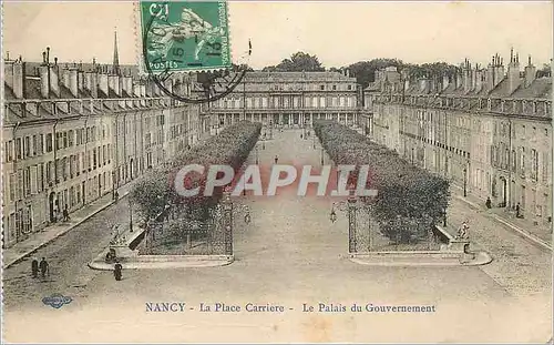 Cartes postales Nancy La Place Carriere Le Palais du Gouvernement