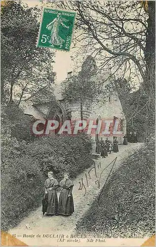 Cartes postales Route du Duclair a Rouen Chapelle de la Fontaine (XIe Siecle)