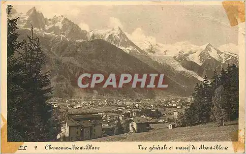 Cartes postales Chamonix Mont Blanc Vue Generale et Massif du Mont Blanc