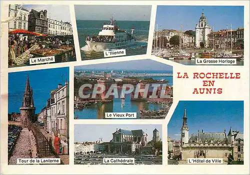 Cartes postales moderne La Rochelle en Aunis Le marche l'Ilienne La grosse horloge Tour de la lanterne La cathedrale