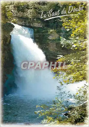 Cartes postales moderne Le Saut du Doubs Images de Franche Comte Frontiere Franco Suisse La Chute (27 m)