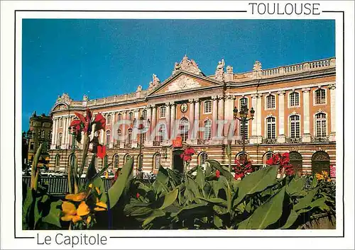 Cartes postales moderne Toulouse Fleuron du Patrimoine architectural Le Capitole dont la facade a tet dessinee par Guill