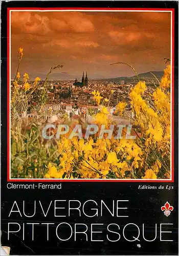 Cartes postales moderne Clermont Ferrand (Puy de Dome) l'Auvergne Pittoresque Vue Generale