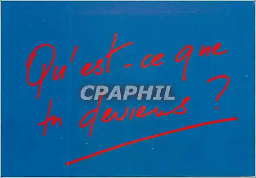 Cartes postales moderne Q'est ce que tu Deviens ?