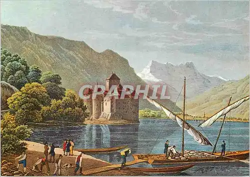 Cartes postales moderne Le Chateau de Chillon et les Dents du Midi d'apres une Gravure Ancienne du Debut du XIXe siecle