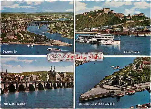 Cartes postales moderne Gruss aus Toblenz Deutsches Eck Alte Moselbrucke Ehrenbreitstein Deutsches Eck an Rhein u Mosel