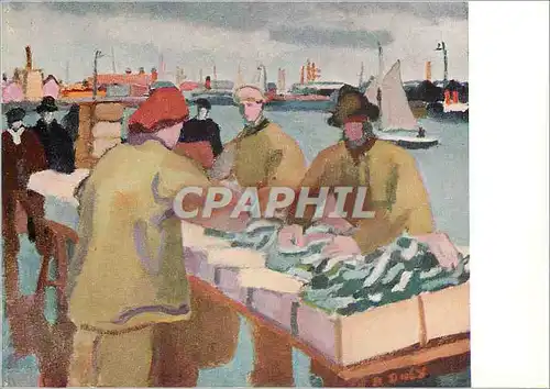 Cartes postales moderne Raoul Dufy (le Havre 1877 Forcalquier 1953) le Marche aux Poissons vers 1904