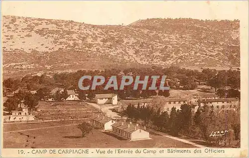Cartes postales Camp de Carpiagne Vue de l'Entree du Camp et Batiments des Officiers