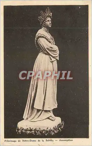 Cartes postales Pelerinage de Notre Dame de la Salette Assomption