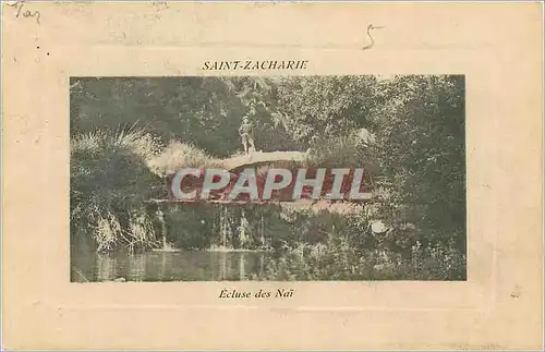 Cartes postales Saint Zacharie Ecluse des Nai