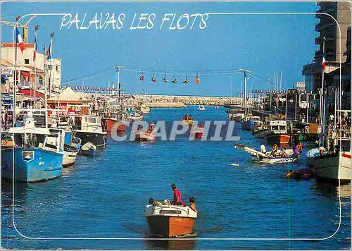 Cartes postales moderne Palavas les Flots (Herault) en Parcourant la Cote Mediterraneenne Bateaux de peche