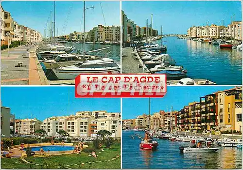 Cartes postales moderne Le Cap d'Agde (Herault) L'Ile des Pecheurs Bateaux