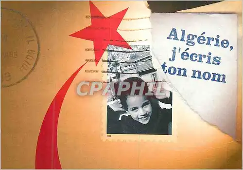 Cartes postales moderne Algerie j'ecris ton Nom Ecrivez un Message d'Espoir aux Algeriens le Fnac se Charge de leur Tran