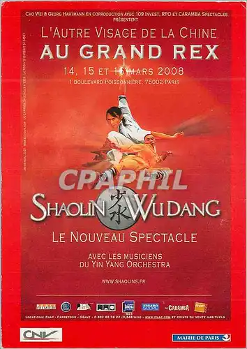 Cartes postales moderne L'Autre Visage de la Chine au Grand Rex Shaolin Wudang Le Nouveau Spectacle Yin Yanh orchestra M