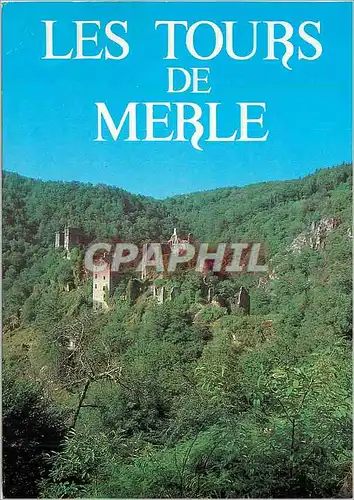 Cartes postales moderne Les Tours de Merle (Correze) Ruines feodales des XIIe et XVe Siecles
