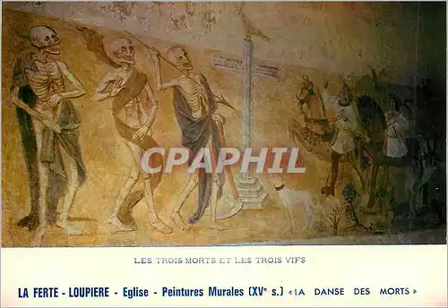 Cartes postales moderne La Ferte Loupiere (Yonne) Eglise Peintures Murales (XVe s) la Danse des Morts les Trois Morts et