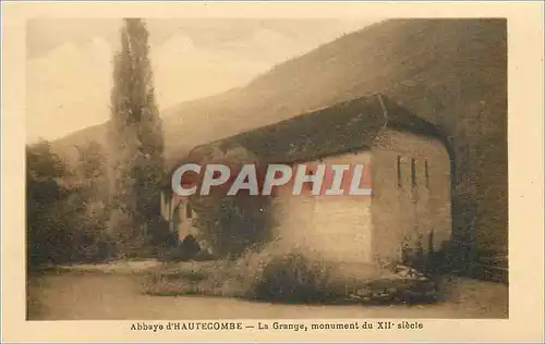 Cartes postales Abbaye d'Hautecombe la Grange Monument du XIIe siecle