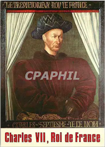 Cartes postales moderne Loches (Indre et Loire) le Roi Charles VII (1403 1461) par Jehan Fouquet