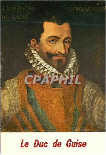 Cartes postales moderne Galerie des Illustres du Chateau de Beauregard Henri Ier duc Guise (1550 1588) dit le Balafre As