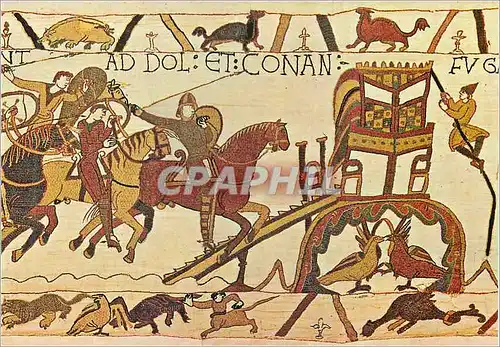 Cartes postales moderne Tapisserie de Bayeux XIeme Siecle L'Armee Normande Marche sur Dol et le Duc Conan doit s'enfuir