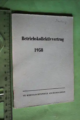 toller alter Betriebskollektivvertrag 1958 - Kreislichtspiele Aschersleben