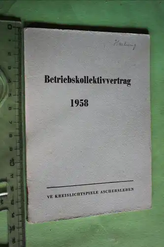 toller alter Betriebskollektivvertrag 1958 - Kreislichtspiele Aschersleben 