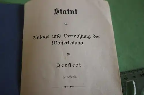 Heft - Statut Anlage und Verwaltung der Wasserleitung zu Jerstedt Goslar 1894