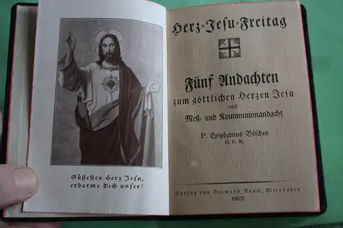 Altes Andachtsbüchlein  Herz-Jesu-Freitag von Böschen - 1932