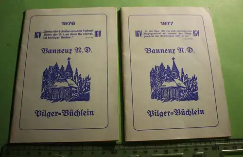 zwei tolle alte Pilger-Büchlein - Banneur N.D.  1976 und 77