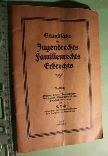 tolles altes Heft - Grundsätze des Jugendrechts, Familienrechts usw. 1928