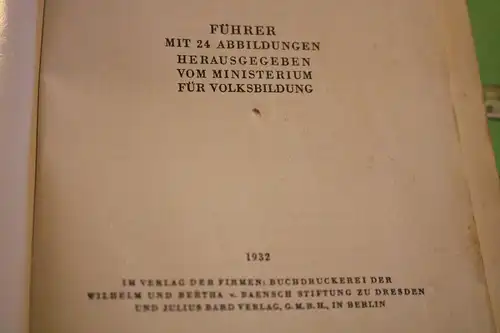 tolles altes Buch - Die staatlichen Sammlungen zu Dresden - 1932