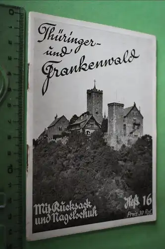 tolles altes Heft - MIt Rucksack und Nagelschuh Heft 13  Thüring. u. Frankenwald
