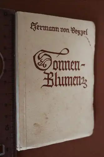 tolles altes  Büchlein Hermann von Bezzel - Sonnen-Blumen  - Alter ?