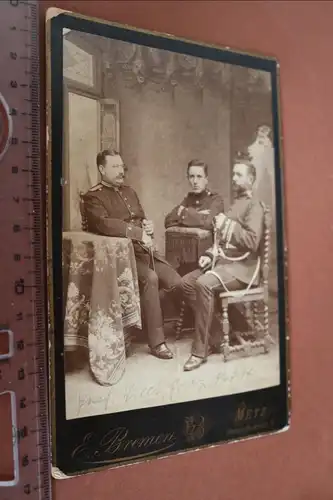 tolles altes  Kabinettfoto - drei Soldaten - Metz - 1890 - 1910 ???