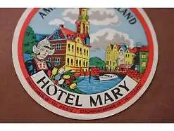 toller alter Kofferaufkleber ? Hotel Mary  Amsterdam Holland  60-70er Jahre??
