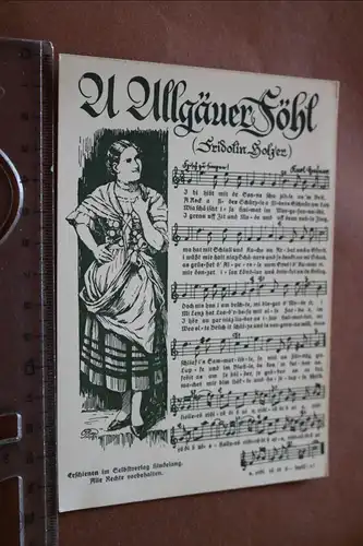 tolle alte Liedkarte - A Allgäuer Föhl ?   Alter ?