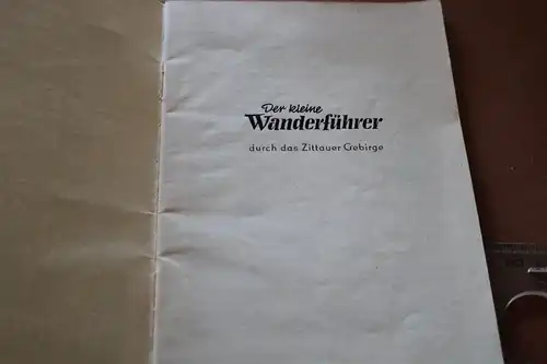 tolles altes Heft Der kleine Wanderführer - Zittauer Gebirge  50-60er Jahre VEB 