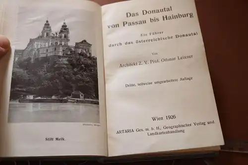 tolles altes Buch - O. Leixner - Das Donautal von Passau bis Hainburg 1926