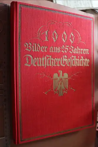 tolles altes Buch - 1000 Bilder aus 25 jahren deutscher Geschichte Teil II