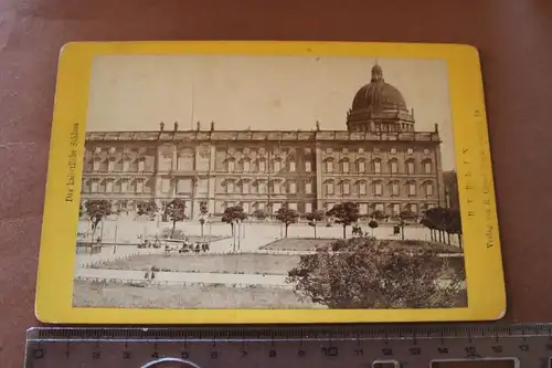 tolles altes Kauf- Kabinettfoto - Berlin Kaiserliches Schloss