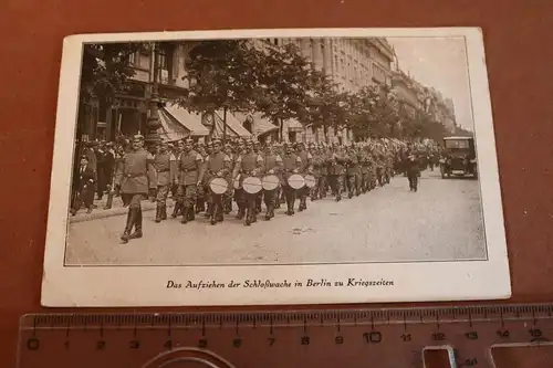 tolle alte Karte - Aufziehen der Schloßwache - Berlin - 1917