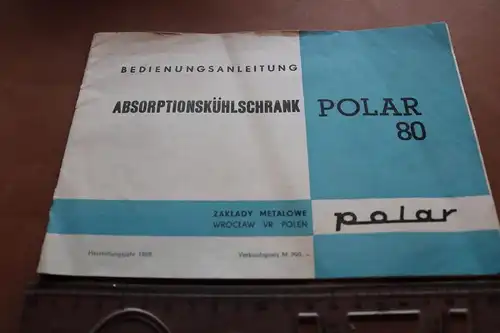 alte Bedienungsanleitung für Kühlschrank Polar 80  1969