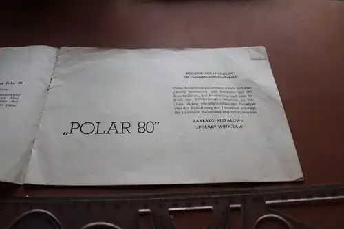 alte Bedienungsanleitung für Kühlschrank Polar 80  1969