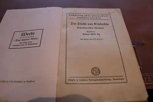 altes Heft - Die Flucht aus Timbuktu  von Gustav Adolf Ilg - selten ?