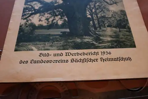 alte Zeitschrift - Bild- u. Werbebericht 1936  LV Sächsischer Heimatschutz